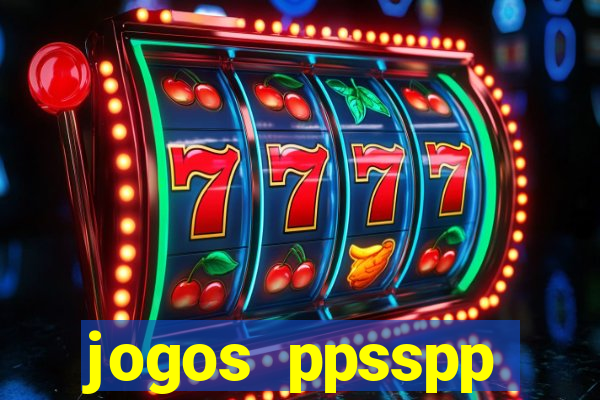 jogos ppsspp download android